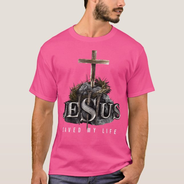 T-shirt Jésus M'A Sauvé La Vie - Bible Religieuse Chrétien (Devant)