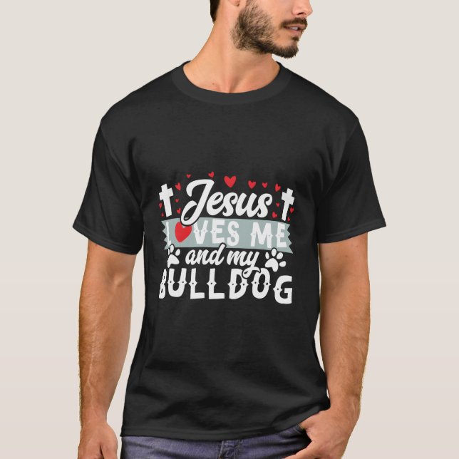 T-shirt Jésus M'Aime Et Mon Chien Mignonne Chien Mange Chi (Devant)