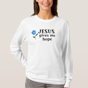 T-shirt Jésus me donne espoir