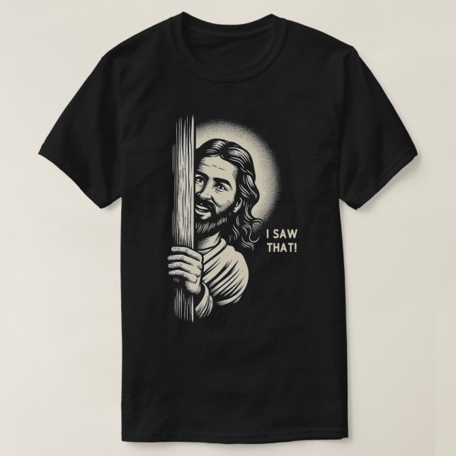T-shirt Jésus Mème J'Ai Vu Que 1 (Design devant)