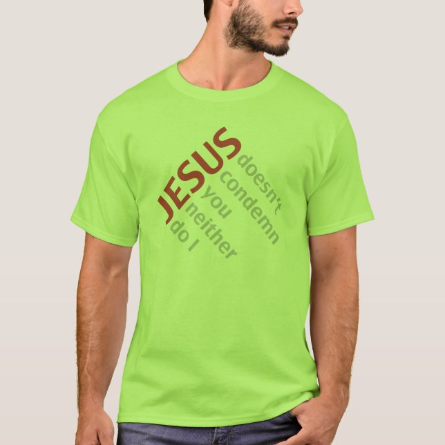 T-SHIRT JÉSUS NE VOUS CONDAMNE PAS (Devant)