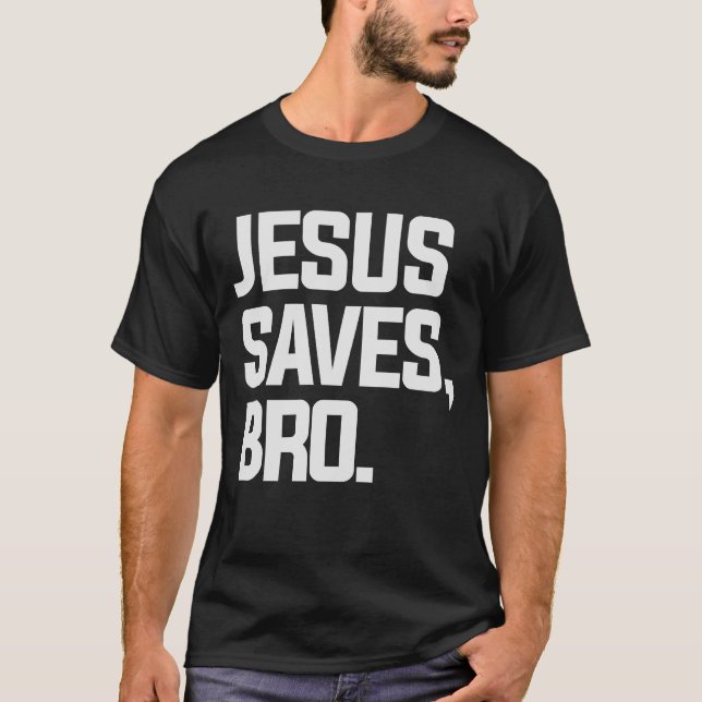 T-shirt Jésus nourri par la foi sauve le design bro (Devant)
