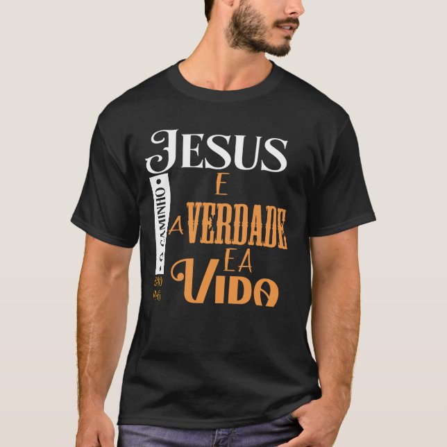 T-shirt Jesus o caminho verdade vida joão 14 6 cristão  (Devant)