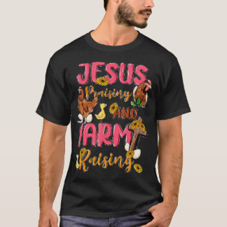 T-shirt Jesus Praising And Farm Raising Funny Farming Farm