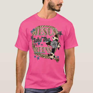 T-shirt Jésus Prend La Foi Reins En Dieu Citation Chrétien