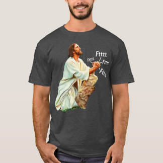T-shirt Jésus Prie À Héparadis Plus Loin