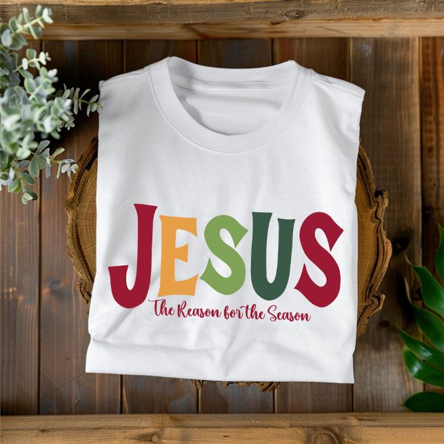 T-shirt Jésus Raison de la saison Noël chrétien (Créateur téléchargé)