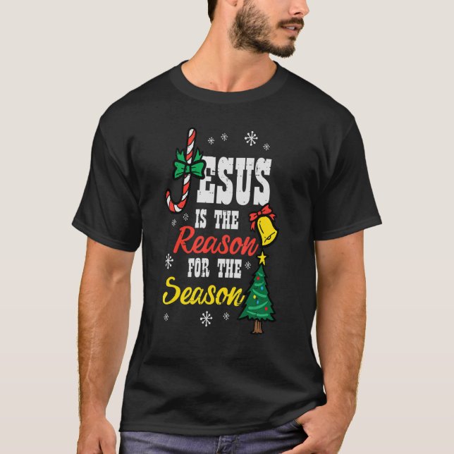 T-shirt Jésus Raison De La Saison Noël Christian Religi (Devant)