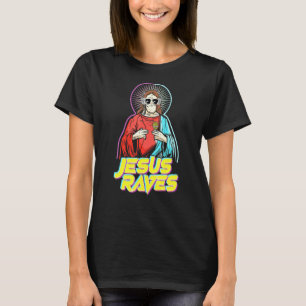 T-shirt Jesus Raves Edm Music Festival Workdance Dance Clu
