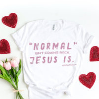 T-shirt Jésus revient pour elle