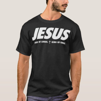 T-shirt Jésus Roi des rois Seigneur des seigneurs