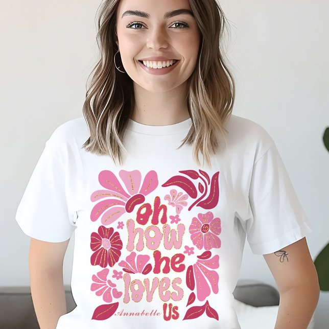 T-shirt Jésus Rose Il Nous Aime Pâques Femmes Nom Personna (Jesus Pink He Loves Us Easter Womens Custom Name T-Shirt)