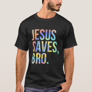 T-shirt Jésus Sauve Bro Pro chrétien croyant religieuse T