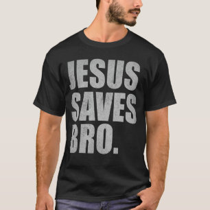 T-shirt Jesus Saves Bro - Vintage drôle Religion chrétienn