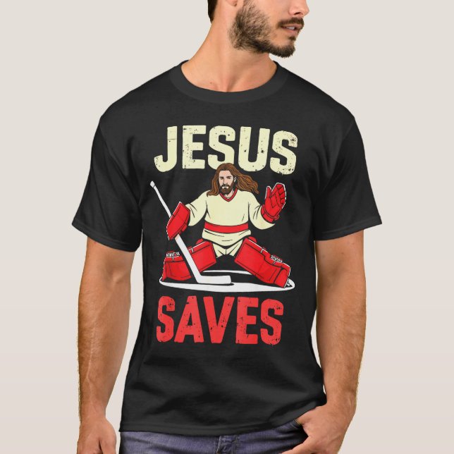 T-shirt Jesus Saves Ice Hockey Goalie Player Christian Fun (Devant)