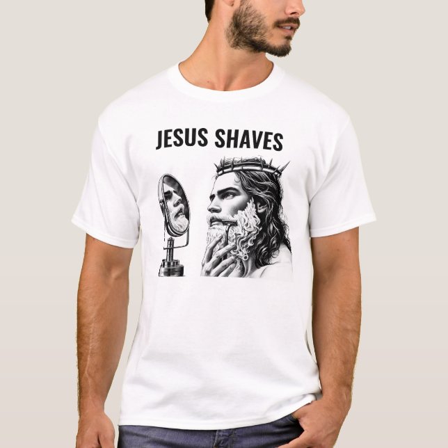 T-shirt Jésus se rase - Jésus drôle Meme (Devant)