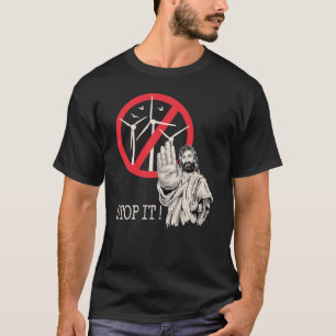 T-shirt Jésus serait contre l'énergie éolienne