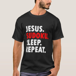 T-shirt Jésus Sudoku Dormir Répéter la nouveauté Hobby