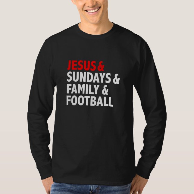 T-shirt Jesus Sundays Family Football  Christian God (Devant)