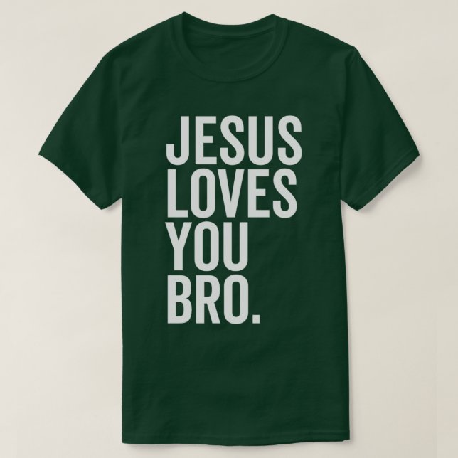 T-shirt Jésus t'aime Bro 1 (Design devant)