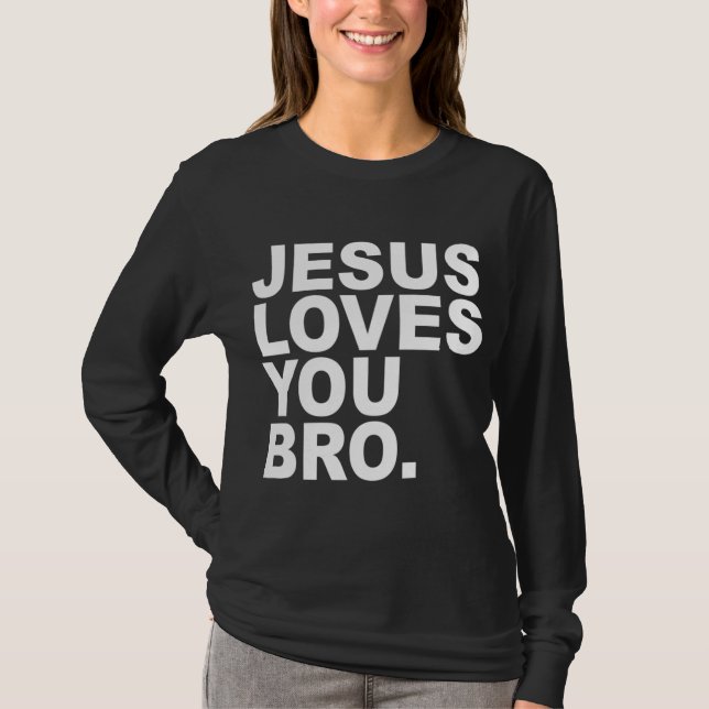 T-shirt Jésus t'aime Bro - Foi chrétienne (Devant)