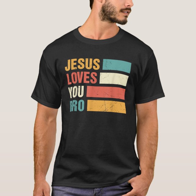 T-shirt Jésus t'aime Bro Retro Christian (Devant)