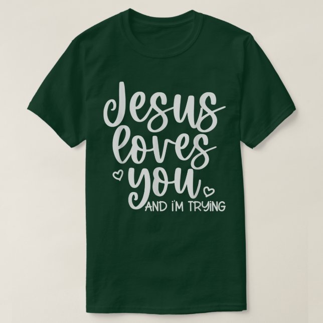 T-shirt Jésus T'Aime Et Je Tente (Design devant)