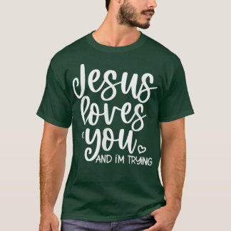 T-shirt Jésus T'Aime Et Je Tente