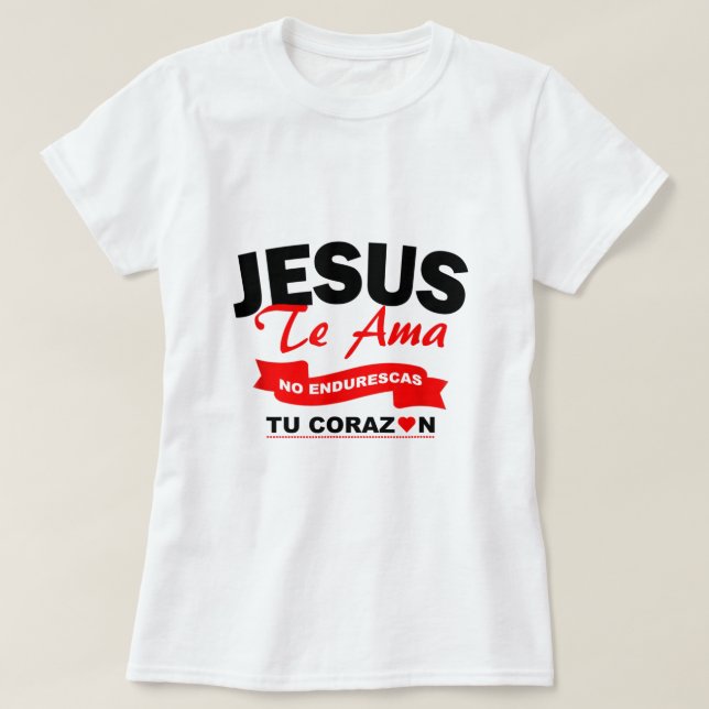 T-shirt jesus te ama camisas cristianas Chrétien Espagnol3 (Design devant)