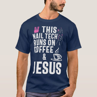 T-shirt Jésus Technicien Nail Tech Artiste Cadeau