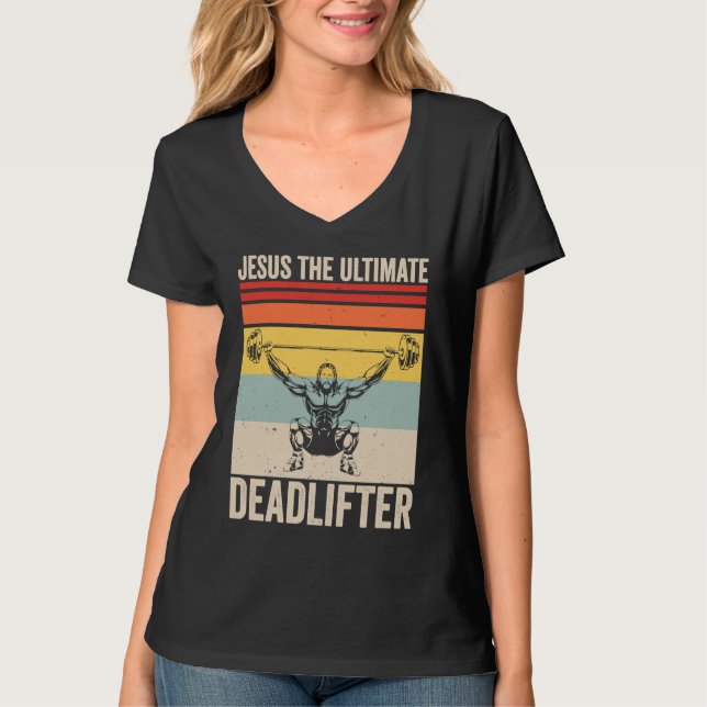 T-shirt Jesus The Ultimate Deadlifter  Gym Christian Worko (Devant)