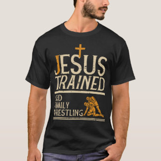 T-shirt Jesus Trained God Family Wrestling Christian Wrest
