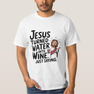 T-shirt Jésus Transforme L'Eau En Vin Amusant Chemise Reli
