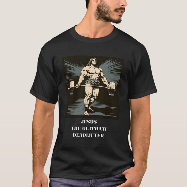T-shirt Jésus Ultimate Deadlifter (Devant)