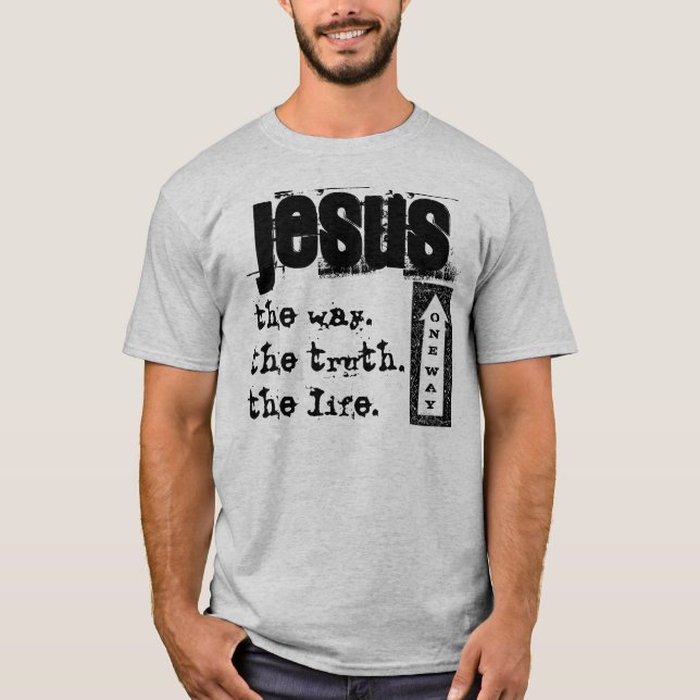 T-shirt Jésus : Une manière (Devant)