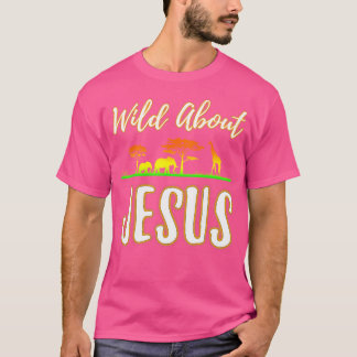 T-shirt Jesus Vbs Wild À propos de Jésus foi chrétienne