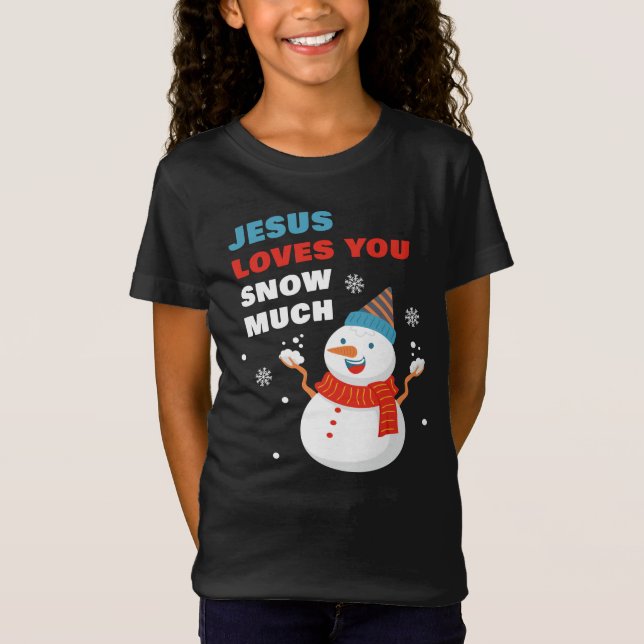 T-Shirt Jésus Vous Aime Neige Beaucoup Chrétien Noël T-Sh (Devant)