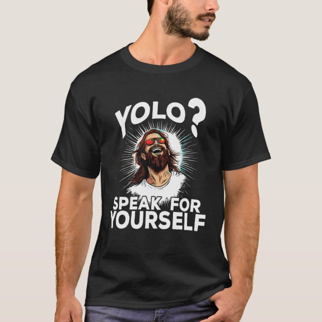 T-shirt Jesus YOLO Mème Drôle Chrétien Pâques T Chemise (Devant)