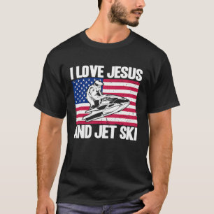 T-shirt Jet Ski I Love Jesus Et Jet Ski Drapeau Américain
