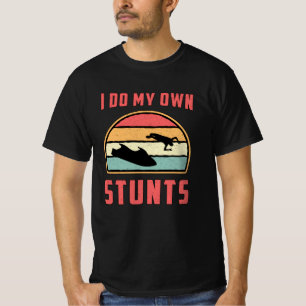 T-shirt Jet Ski Je Fais Mes Propres Stunts Jet Ski Eau Jet