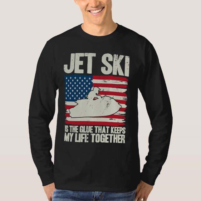 T-shirt Jet Ski Keeps My Life Together American Flag (Devant)