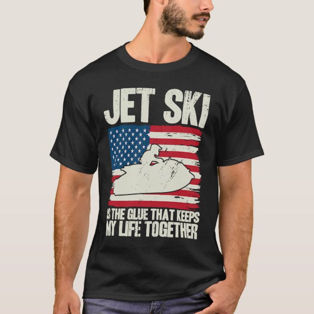 T-shirt Jet Ski Keeps My Life Together American Flag (Devant)