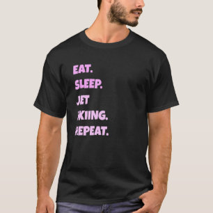 T-shirt Jet Ski Png Mangez Sleep Sports Répéter Pour Les H