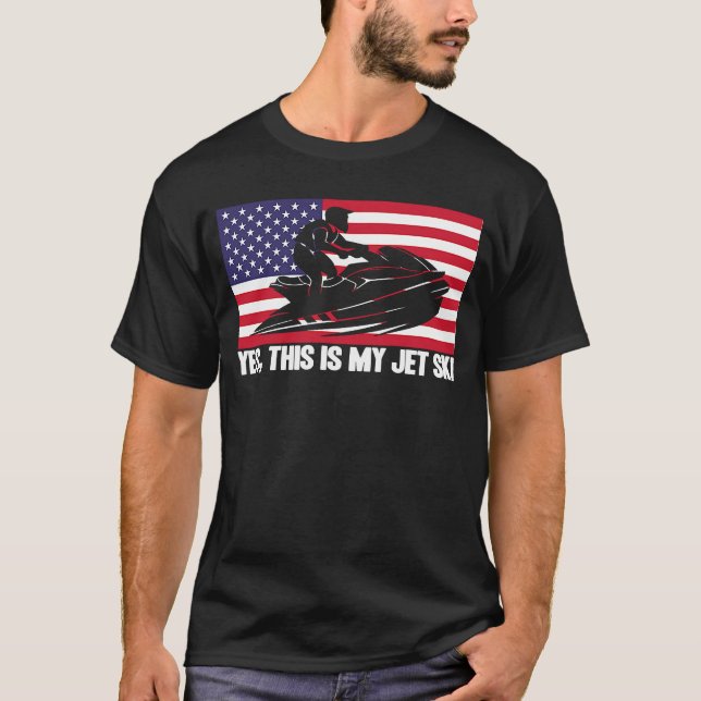 T-shirt Jet Ski Yes This Is My Jet Ski American Flag (Devant)