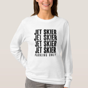 T-shirt Jet Skier Parking Seulement Jet Ski Jetski Jet Ski