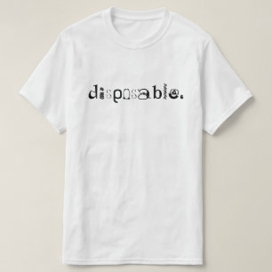 T-shirt jetable.