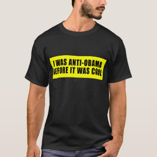 T-shirt J'étais anti Obama avant qu'il ait fait frais