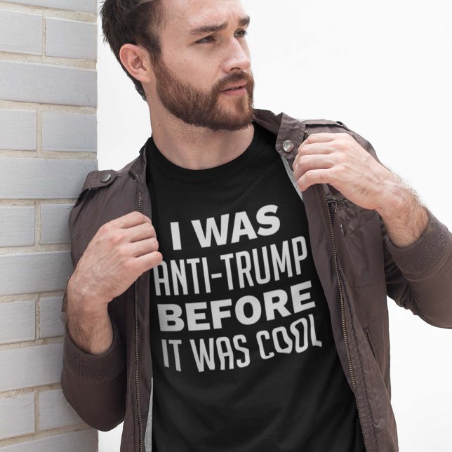 T-shirt J'Étais Anti-Trump Avant D'Être Cool (Créateur téléchargé)