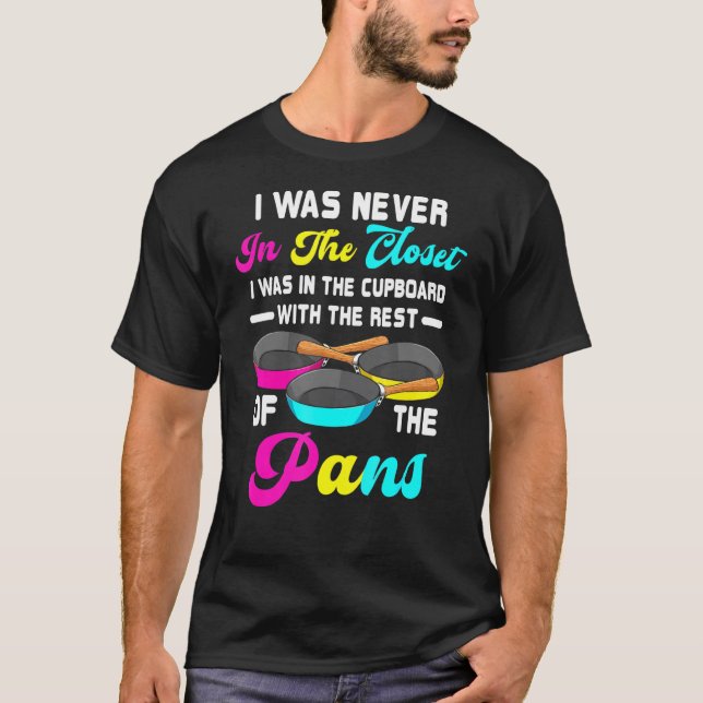 T-shirt J'Étais Dans Le Cupboard Avec Le Reste Des Pans Pa (Devant)