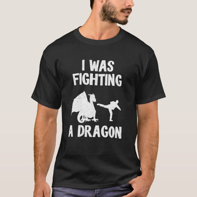 T-shirt J'Étais En Train De Combattre Un Dragon Après Le B (Devant)